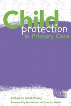 Child Protection in Primary Care by Janet Polnay Book