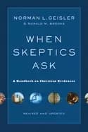 when skeptics ask a handbook on christian evidences