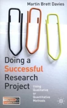 Doing a Successful Research Project by Martin Brett Davies Paperback