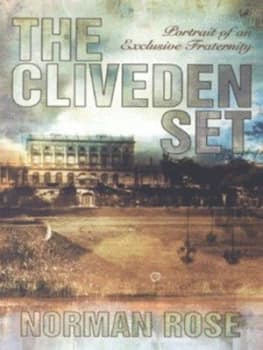 The Cliveden Set by Norman Rose Book