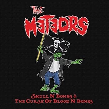 The Meteors - Skull N Bones & the Curse of Blood N Bones CD