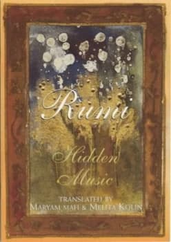 Hidden Music by Jalal Al-Din Rumi Hardback