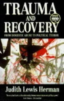 Trauma and Recovery by Judith Lewis Herman Paperback