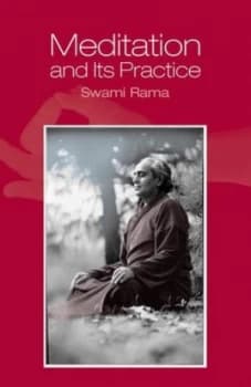 Meditation and Its Practice by Swami Rama Paperback