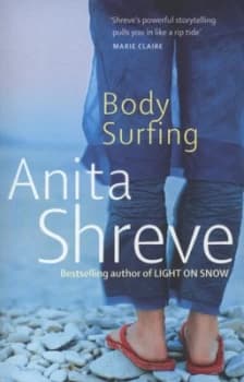 Body Surfing by Anita Shreve Paperback