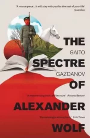 The spectre of Alexander Wolf by Gaito Gazdanov