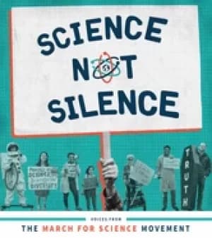 science not silence voices from the march for science movement