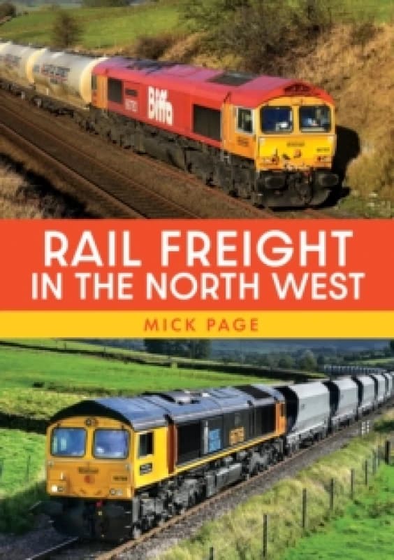 Rail Freight in the North West Paperback / softback