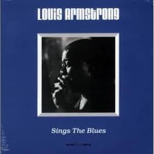 Louis Armstrong - Sings The Blues Vinyl