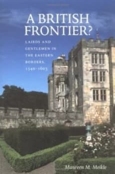 A British Frontier by Maureen M. Meikle Book