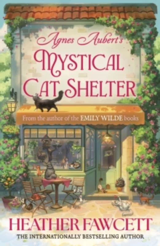 Agnes Aubert's Mystical Cat Shelter. Hardback. By Heather Fawcett Books