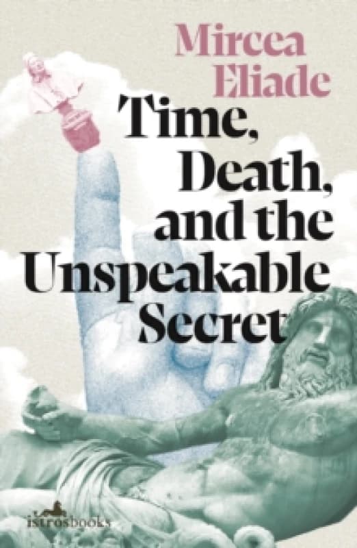 Time, Death and the Unspeakable Secret Paperback / softback