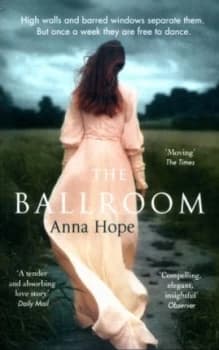 The Ballroom by Anna Hope Paperback