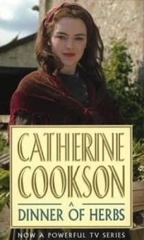 A Dinner of Herbs by Catherine Cookson Book