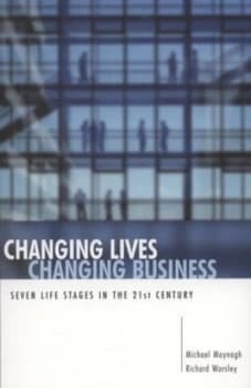 Changing Lives Changing Business by Michael Moynagh Book
