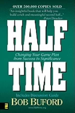 halftime changing your game plan from success to significance