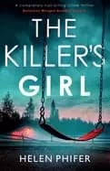 killers girl a completely nail biting crime thriller