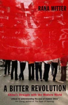A Bitter Revolution by Rana Mitter Paperback