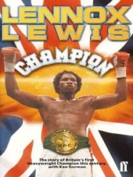 Lennox Lewis by Lennox Lewis and Ken Gorman Paperback