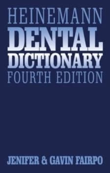 Heinemann Dental Dictionary by C. Gavin Fairpo Book