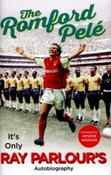The Romford Pel by Ray Parlour Hardback