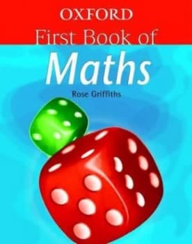 Oxford First Book of Maths by Rose Griffiths Paperback