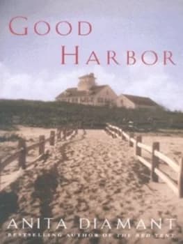 Good Harbor by Anita Diamant Hardback
