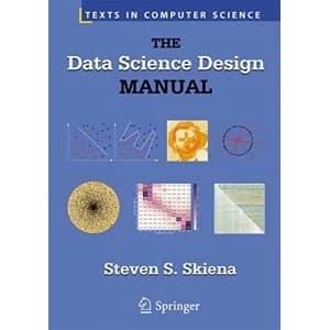 The Data Science Design Manual by Professor Steven S. Skiena (Hardback, 2017)