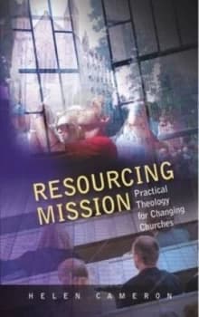 Resourcing Mission by Helen Cameron Book