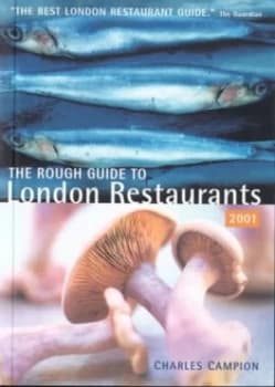 The Rough Guide to London Restaurants 2001 by Charles Campion Paperback