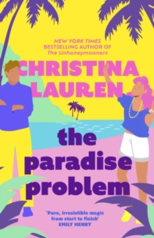 The Paradise Problem. Paperback. By Christina Lauren Books