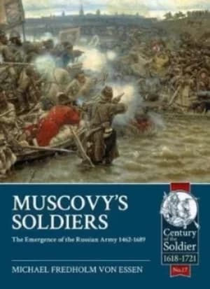Muscovys soldiers by Michael Fredholm von Essen