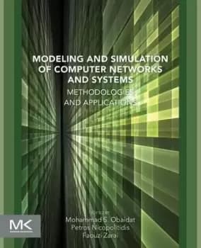Modeling and Simulation of Computer Networks by Mohammad S. Obaidat