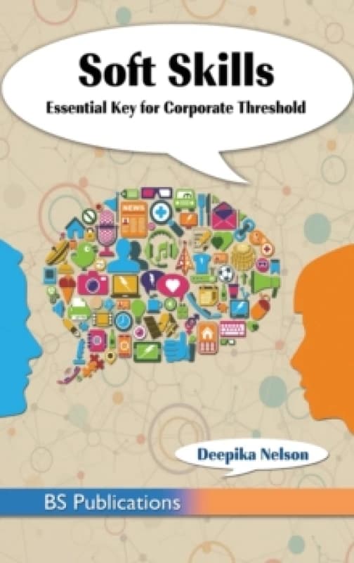 Soft Skills : Essential Key for Corporate Threshold Hardback