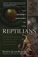 secret history of the reptilians the pervasive presence of the serpent in h
