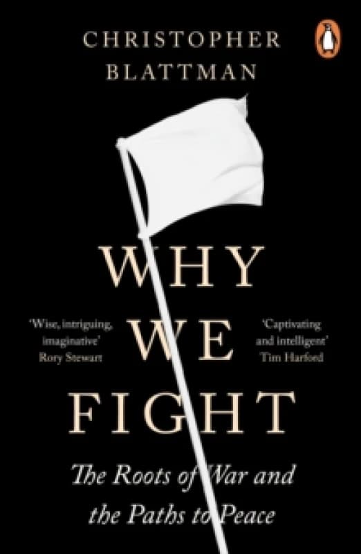 Why We Fight. Paperback. By Christopher Blattman Books