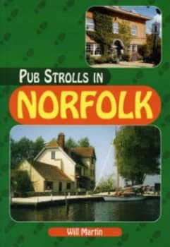 Pub Strolls in Norfolk by Will Martin Paperback