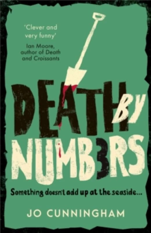 Death by Numbers : A hilarious and gripping cosy murder mystery (Una McMurray Mysteries Book 1) Hardback