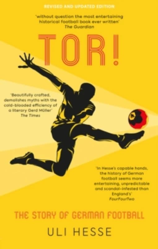 Tor! : The Story of German Football Paperback / softback