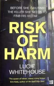 Risk of harm - Lucie Whitehouse - Paperback - Used