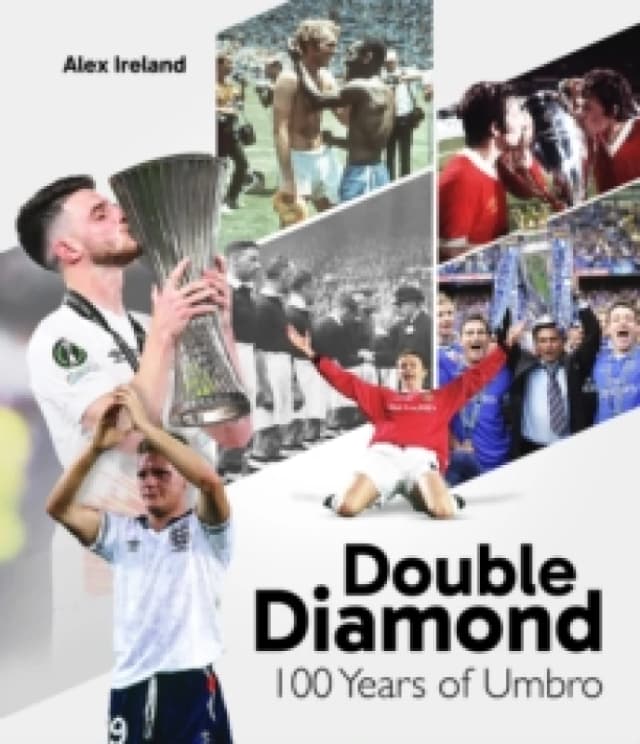 Double Diamond : 100 Years of Umbro Hardback