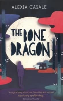 The Bone Dragon by Alexia Casale Book