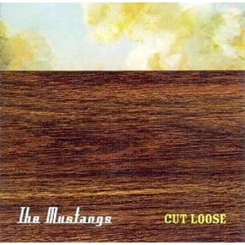 Mustangs - Cut Loose CD