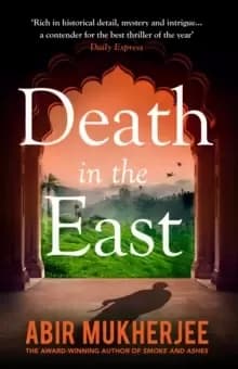 Death in the East : Wyndham and Banerjee Book 4
