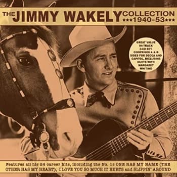 Jimmy Wakely - The Collection 1940-53 CD