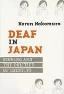 deaf in japan singing and the politics of identity