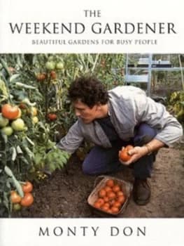 The Weekend Gardener by Monty Don Paperback