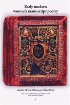Early Modern Womens Manuscript Poetry by Jill Seal Millman Paperback