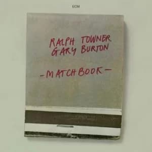 Matchbook by Ralph Towner/Gary Burton CD Album
