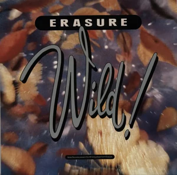 Erasure Wild! + Inserts 1989 UK vinyl LP STUMM75